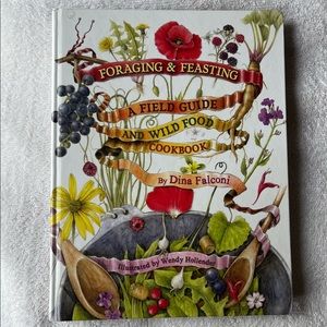 Foraging & Feasting wild food cookbook